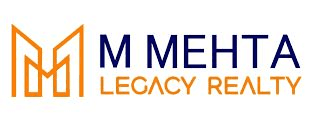 M Mehta Legacy Realty