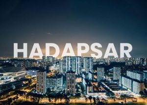 Invest in Hadapsar: A Comprehensive Guide