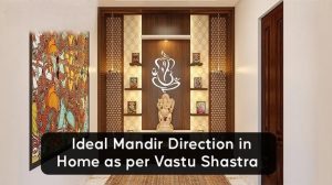 Mandir Direction as per Vastu