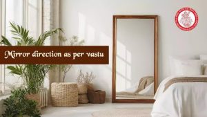 Mirror Position in Bedroom as Per Vastu