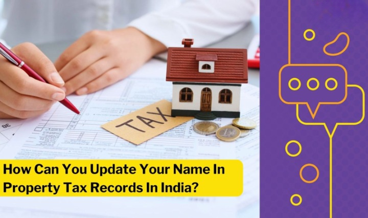 How to Change the Name in Property Tax Record? | Housiey