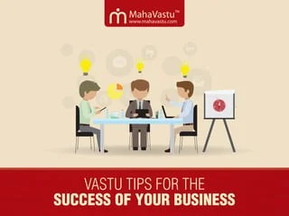 21 Business Vastu Tips 2025: Benefits | Direction | Wealth