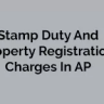 AP Stamp Duty and Registration Charges in 2025 - Housiey