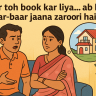 Ghar toh book kar liya ab kya baar-baar jaana zaroori hai