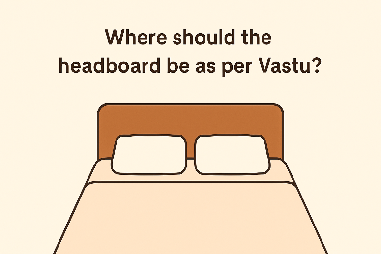 Where Should the Headboard Be as Per Vastu