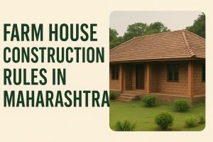 Farm House Construction Rules in Maharashtra