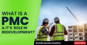 What is the role of PMC in redevelopment? What is the role of PMC in redevelopment?