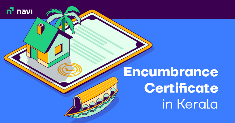 Encumbrance Certificate in Kerala: Registration | Apply Online | Download Certificate