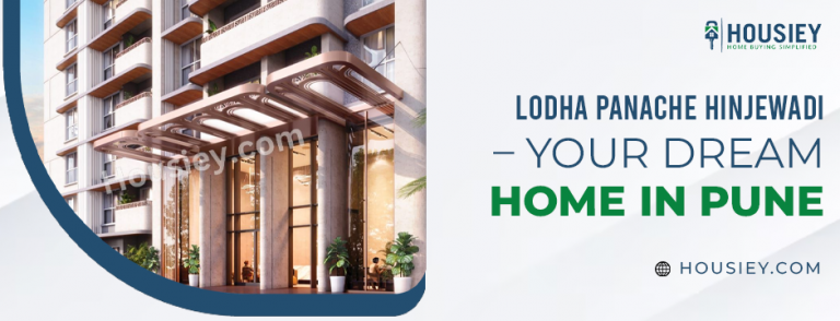 Lodha Panache Hinjewadi – Your Dream Home in Pune
