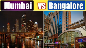 Mumbai or Bangalore Which is Better to Live