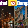 Mumbai or Bangalore Which is Better to Live