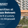 Top Amenities at Godrej Aqua Retreat_ What Makes It a Luxury Community in Hinjewadi
