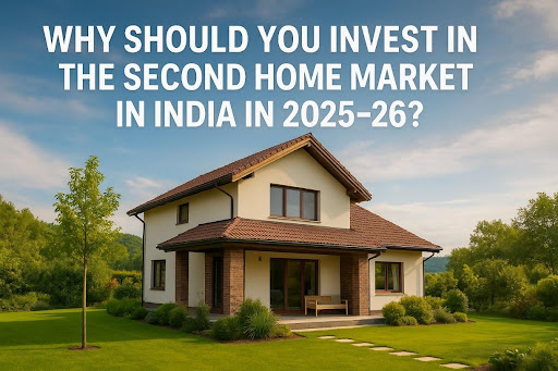 Second Home Market India 2025