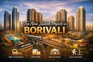 Top New Launch Projects in Borivali: Where Smart Investments Meet Elevated Living