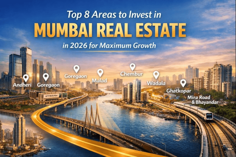 Top Best Areas to Invest in Mumbai Real Estate in 2026 for Maximum Growth