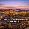 Guwahati Airport’s Integrated Terminal 2 to Welcome Passengers from February 22