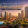 Best New Launch Projects in Goregaon East