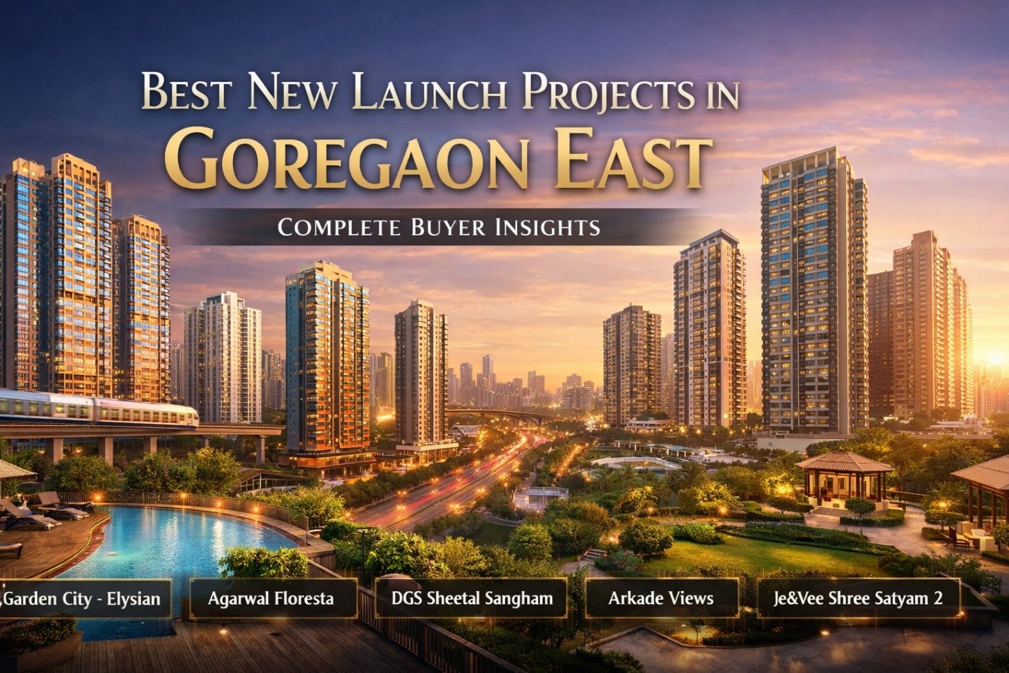 Best New Launch Projects in Goregaon East
