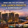 What are the upcoming new-launch projects in Ahmedabad?
