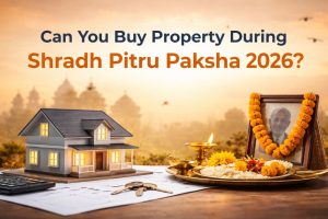 Can You Buy Property During Shradh Pitru Paksha 2026?