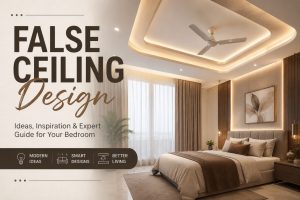 False Ceiling Design: Elevating Bedroom Spaces with Purpose and Precision