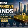 Most Expensive Lands in India