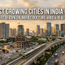Fastest Growing Cities in India