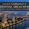 Most Expensive Residential Areas in India