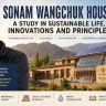 Sonam Wangchuk House