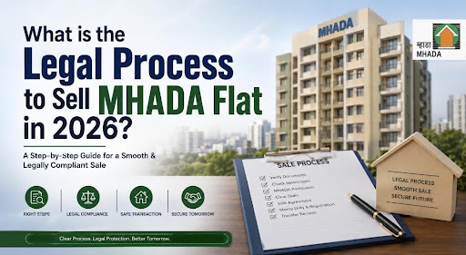 What is the Legal Process to Sell MHADA Flat in 2026?